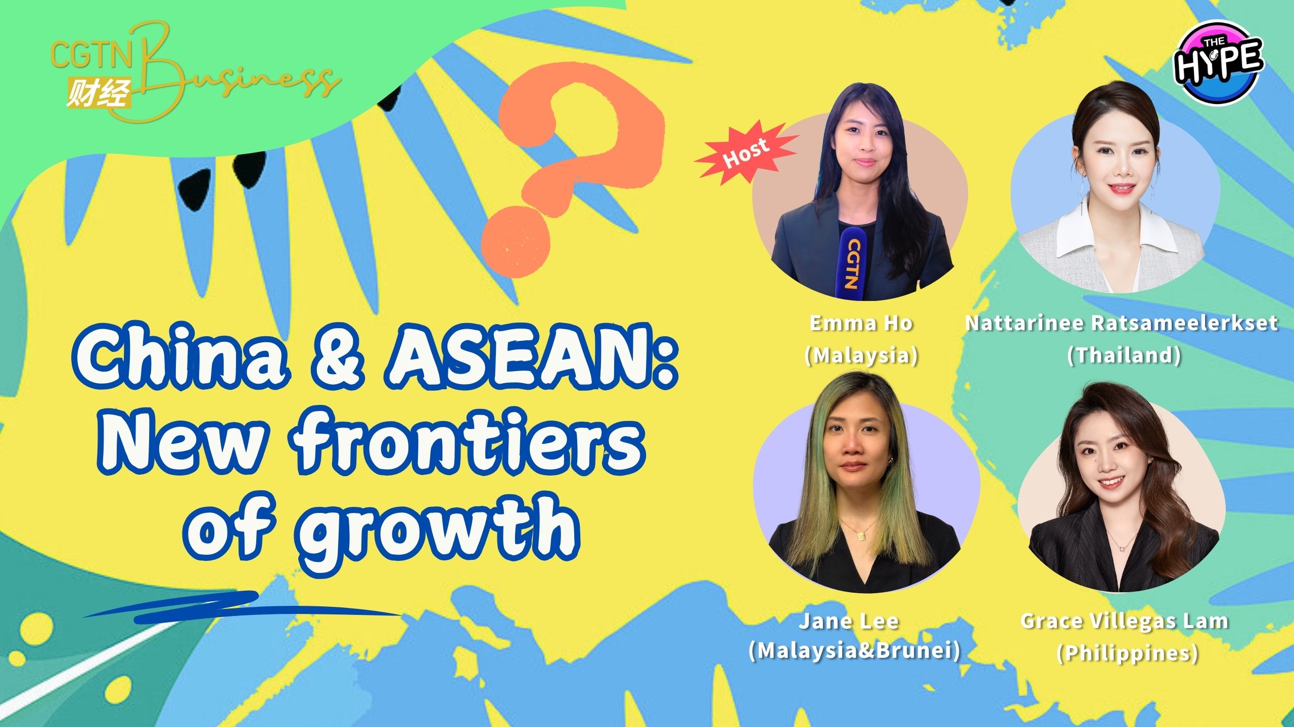 Watch: THE HYPE – China and ASEAN: New frontiers of growth   